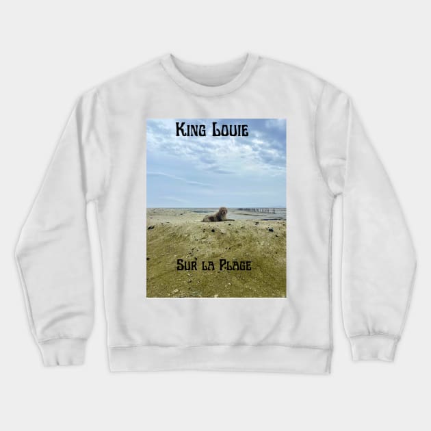 King Louie sur la plage Crewneck Sweatshirt by motredlac 